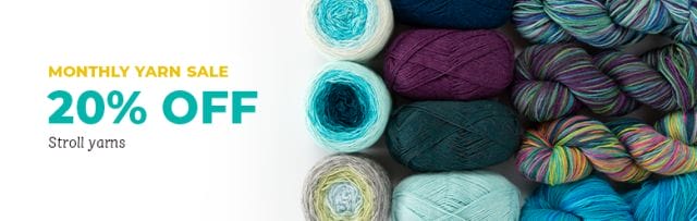 An image that says "Monthly Yarn Sale - 20% off - Stroll Yarns" and shows examples of different Stroll yarns.