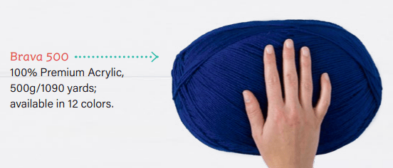Brava 500: An image of a jumbo skein of blue yarn with a hand on top of the skein for scale. Text "100% Premium Acrylic, 500g/1090 yards; available in 12 colors."