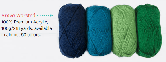 Brava Worsted: A top-down view of four regular-sized skeins of Brava in two blue shades and two green shades. Text says "100% Premium Acrylic, 100g/218 yards; available in almost 50 colors."