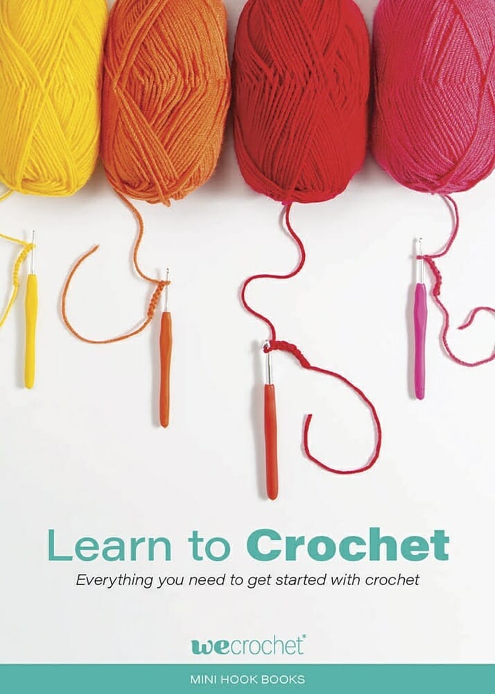 Learn to Crochet Book cover by WeCrochet. White background with 4 balls of yarn with matching color hooks (yellow, orange, red, pink)